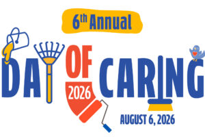 6th Annual Day of Caring" promo with paint bucket, rake, roller, broom and bird illustrations, August 6, 2026.