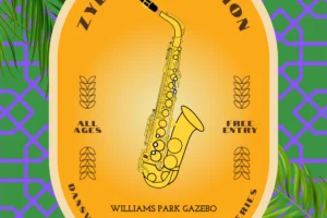 A poster for the Zydeco Vacation concert at Williams Park Gazebo in Dansville on June 29th, featuring a saxophone.